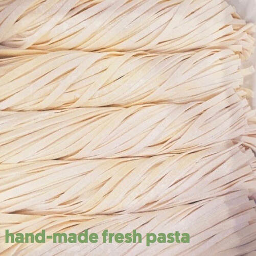 All our pasta is fresh and hand-made
